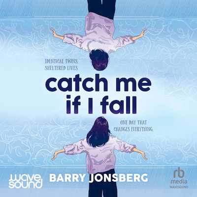 Catch Me If I Fall – omslag til lydbogen af Barry Jonsberg