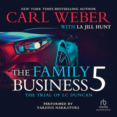The Family Business 5 – omslag til lydbogen af Carl Weber, La Jill Hunt