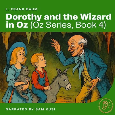 Dorothy and the Wizard in Oz (Oz Series, Book 4) – omslag til lydbogen af L. Frank Baum
