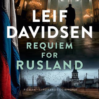 Requiem for Rusland – omslag til lydbogen af Leif Davidsen