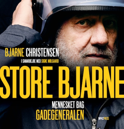 Store Bjarne – omslag til lydbogen af Bjarne Christensen, Signe Mølgaard