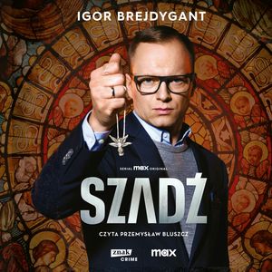 Szadź – okładka audiobooka, autor Igor Brejdygant
