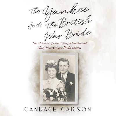 The Yankee and the British War Bride – omslag til lydbogen af Candace Carson