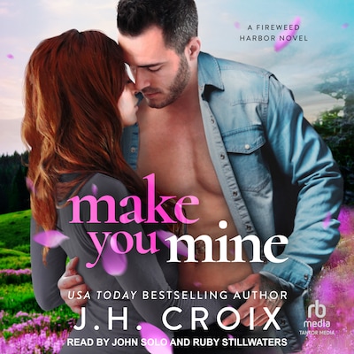 Make You Mine – omslag til lydbogen af J.H. Croix