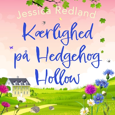 Kærlighed på Hedgehog Hollow – omslag til lydbogen af Jessica Redland