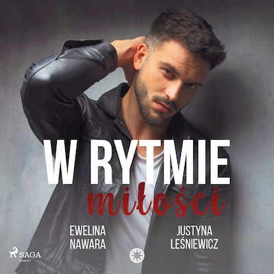 W rytmie miłości – okładka audiobooka, autor Ewelina Nawara, Justyna Leśniewicz
