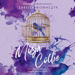 Misja Collie – okładka audiobooka, autor Izabella Nowaczyk