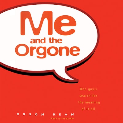 Me and the Orgone – omslag til lydbogen af Orson Bean