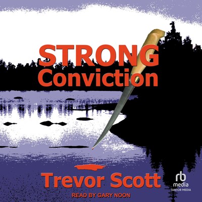 Strong Conviction – omslag til lydbogen af Trevor Scott