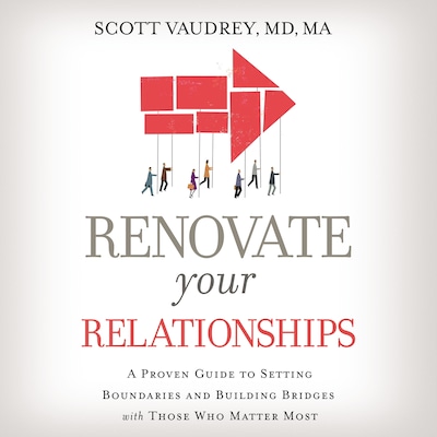 Renovate Your Relationships