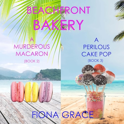 A Beachfront Bakery Cozy Mystery Bundle: A Murderous Macaron (#2) and A Perilous Cake Pop (#3) – omslag til lydbogen af Fiona Grace