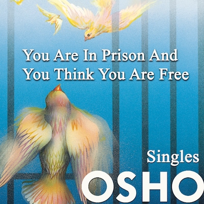 You Are in Prison and You Think You Are Free – omslag til lydbogen af Osho