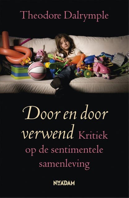 Door en door verwend – omslag van het luisterboek van Theodore Dalrymple
