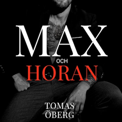 Max och Horan del 4