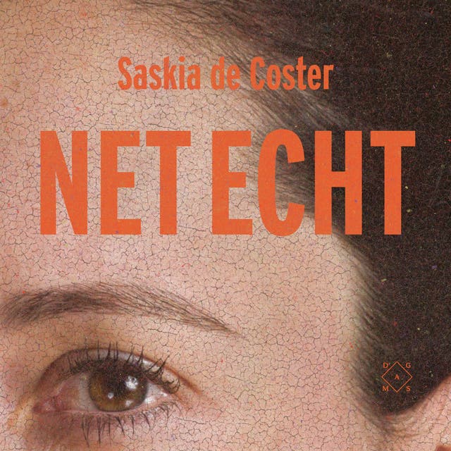 Net echt – omslag van het luisterboek van Saskia de Coster