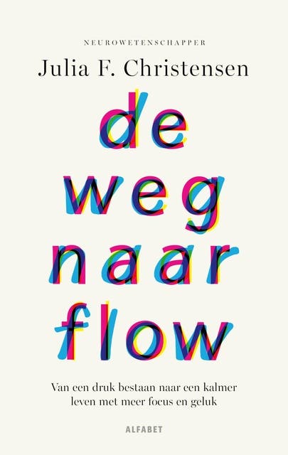 De weg naar flow: Van een druk bestaan naar een kalmer leven met meer focus en geluk – omslag van het luisterboek van Julia Christensen