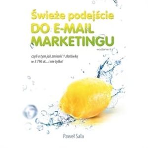 Świeże podejście do email marketingu. Wydanie II – okładka audiobooka, autor Paweł Sala