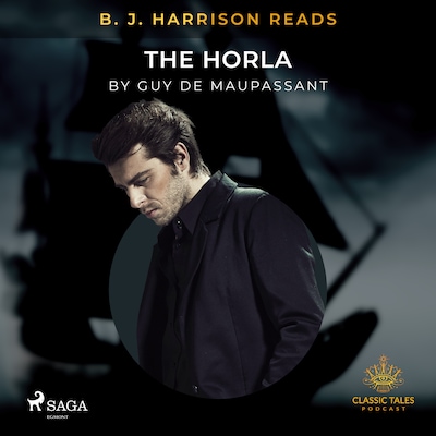 B. J. Harrison Reads The Horla