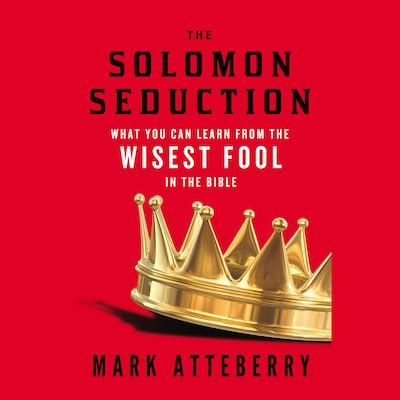 The SOLOMON SEDUCTION – omslag til lydbogen af Mark Atteberry