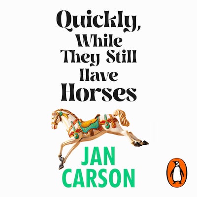 Quickly, While They Still Have Horses