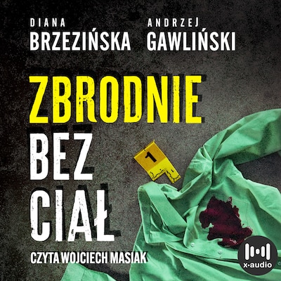 Zbrodnie bez ciał – okładka audiobooka, autor Diana Brzezińska, Andrzej Gawliński