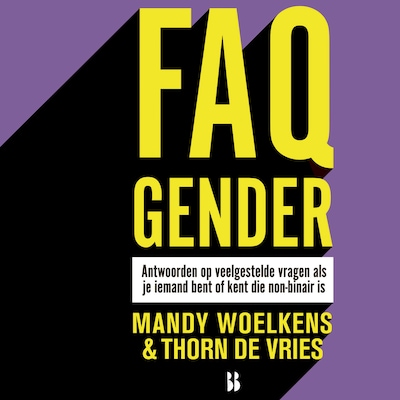 FAQ Gender – omslag van het luisterboek van Mandy Woelkens, Thorn de Vries