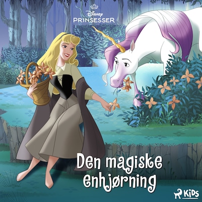 Disney Prinsesser- Den magiske enhjørning – omslag til lydbogen af Disney