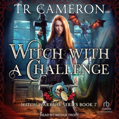 Witch With a Challenge – omslag til lydbogen af TR Cameron, Martha Carr, Michael Anderle