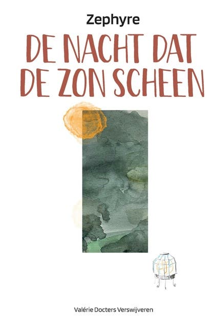 De nacht dat de zon scheen: Zephyre – omslag van het luisterboek van Valérie Docters Verswijveren
