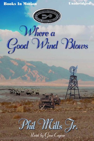 Where A Good Wind Blows – omslag til lydbogen af Phil Mills Jr.