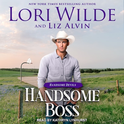 Handsome Boss – omslag til lydbogen af Lori Wilde, Liz Alvin