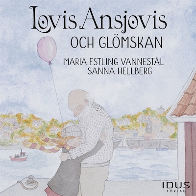 Lovis Ansjovis och glömskan