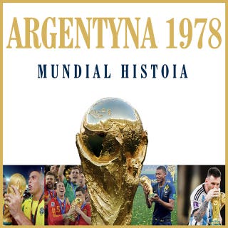 1978 Argentyna. Mundial Historia – okładka audiobooka, autor Jerzy Cierpiatka, Marek Latasiewicz, Mirosław Nowak