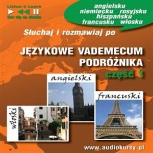 Językowe Vademecum Podróżnika część 1 - Angielski, Francuski, Włoski – okładka audiobooka, autor Dorota Guzik
