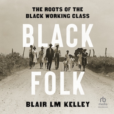 Black Folk – omslag til lydbogen af Blair L.M. Kelley