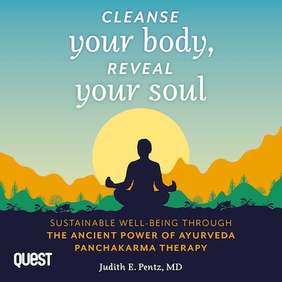 Cleanse Your Body, Reveal Your Soul – omslag til lydbogen af Judith Pentz