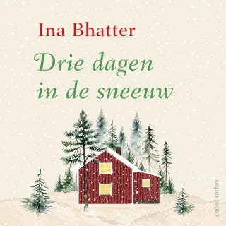 Drie dagen in de sneeuw – omslag van het luisterboek van Ina Bhatter