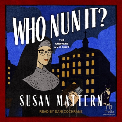 Who Nun It? – omslag til lydbogen af Susan Mattern