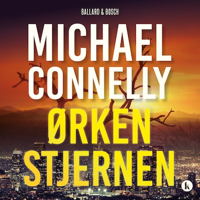 Ørkenstjernen – omslag til lydbogen af Michael Connelly