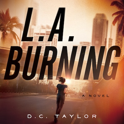 L. A. Burning – omslag til lydbogen af D. C. Taylor