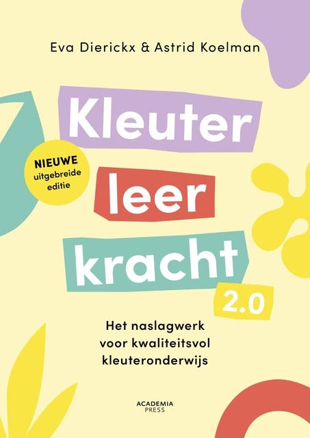 Kleuterleerkracht 2.0: Het naslagwerk voor kwaliteitsvol kleuteronderwijs – omslag van het luisterboek van Astrid Koelman,Eva Dierickx