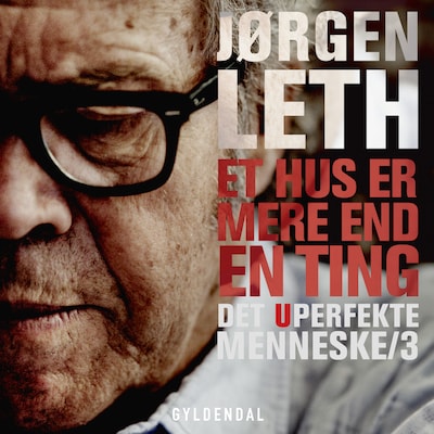 Et hus er mere end en ting – omslag til lydbogen af Jørgen Leth