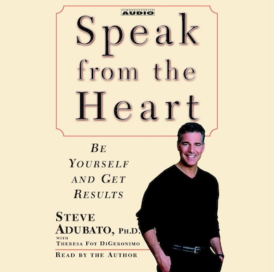 Speak from The Heart – omslag van het luisterboek van Steve Adubato