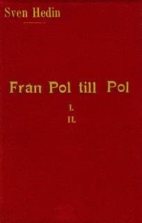 Från pol till pol : 1-2 – omslag till ljudboken av Sven Hedin