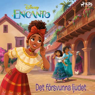 Encanto: Det försvunna ljudet