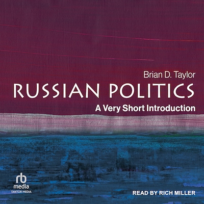 Russian Politics – omslag til lydbogen af Brian D. Taylor