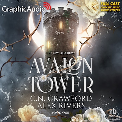 Avalon Tower [Dramatized Adaptation]
