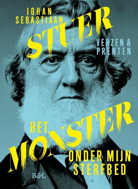 Het monster onder mijn sterfbed: Verzen en prenten