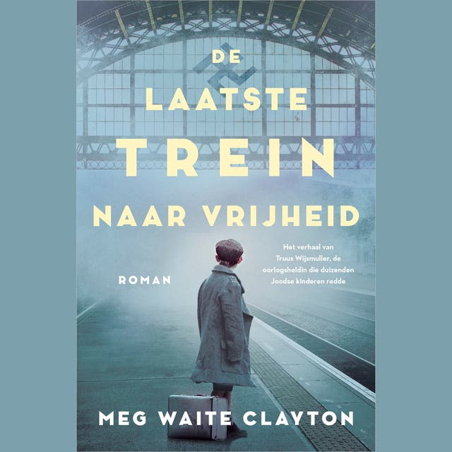 De laatste trein naar vrijheid