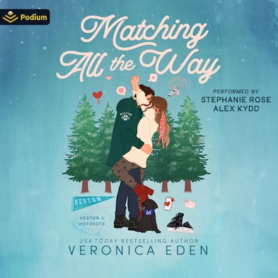 Matching All the Way – omslag til lydbogen af Veronica Eden